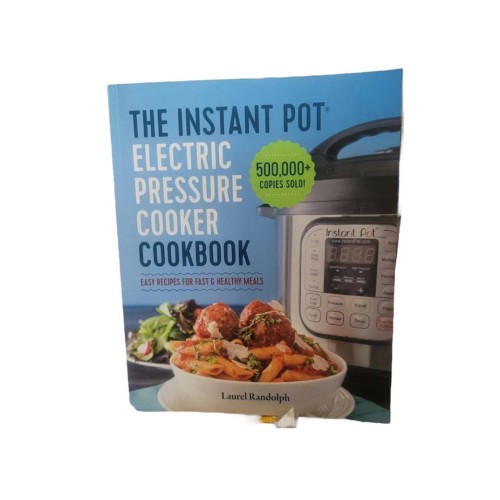 Randolph, Laurel Instant Pot Electric Pressure Cooker Cookbook - By (Paperback)