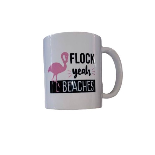 Flock Yeah Beaches 11 Ounce White Ceramic Tea Cup Flamingo Mug Flamingo Gift Funny Pun Mug