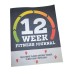 12-Week Fitness Journal: The Ultimate Planner and Daily Tracker