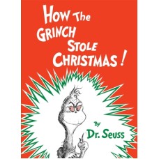 Dr. Seuss How The Grinch Stole Christmas! Party Edition - By (Hardcover)