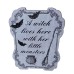 Dark Enchantment decorative plaque A witch lives here with her little monsters