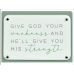 Belle Maison Give God Your Weakness 7x5 Art Box