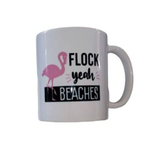 Flock Yeah Beaches 11 Ounce White Ceramic Tea Cup Flamingo Mug Flamingo Gift Funny Pun Mug