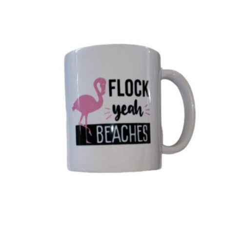 Flock Yeah Beaches 11 Ounce White Ceramic Tea Cup Flamingo Mug Flamingo Gift Funny Pun Mug