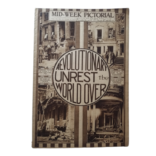 War World II Collectible Book MID- WEEK PICTORIAL vol. IX. NO. 15. June 12, 1919 '' REVOLUTIONARY UNREST the WORLD OVER''