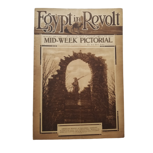 War World II Collectible Book MID- WEEK PICTORIAL vol. IX. NO. 7. April 17. 1919 ''EGYPT in REVOLT''